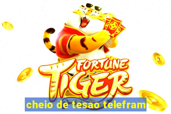 cheio de tesao telefram